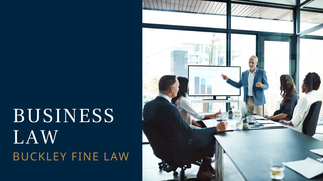 Business Law at Buckley Fine Law