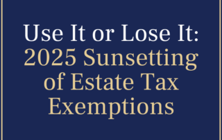 Estate Tax Exemptions to Expire
