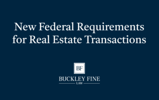New Federal Requirements for Real Estate Transactions